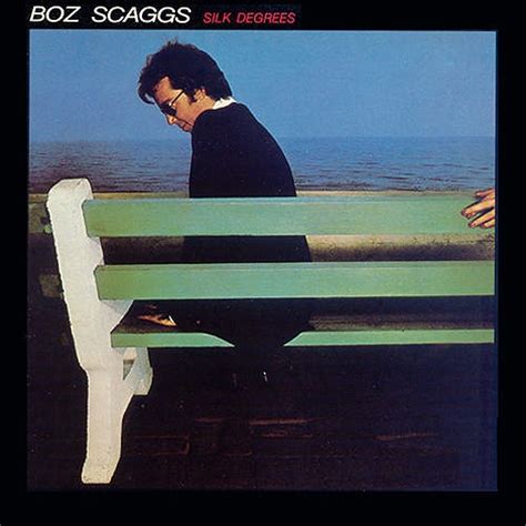 Boz Scaggs Silk Degrees Classic Album Covers Album Album Cover Art