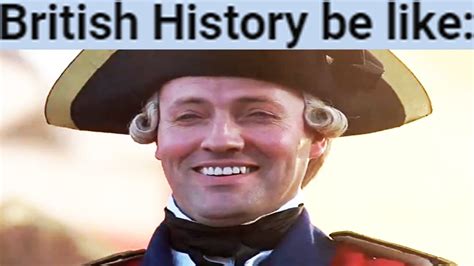 British History Be Like Youtube