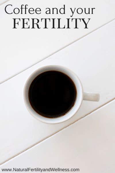 Coffee And Fertility Does Drinking Coffee Really Reduce
