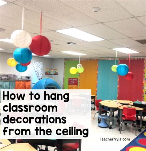 Nyla S Crafty Teaching How To Hang Decorations From Your Classroom Ceiling