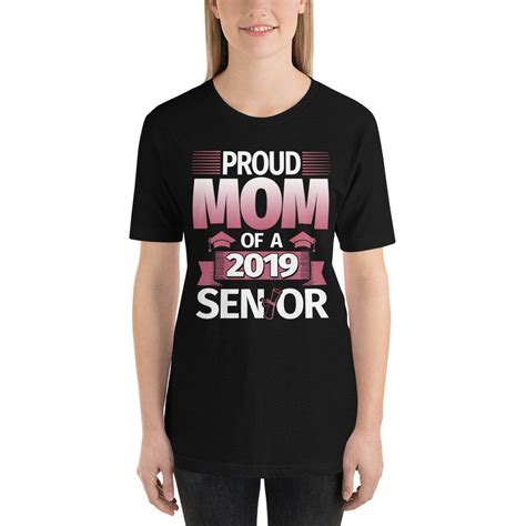 proud mom of a 2019 senior graduation 2019 t short sleeve etsy shirts for teens proud