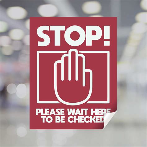 Red Stop Please Wait Here To Be Checked Window Decal Plum Grove