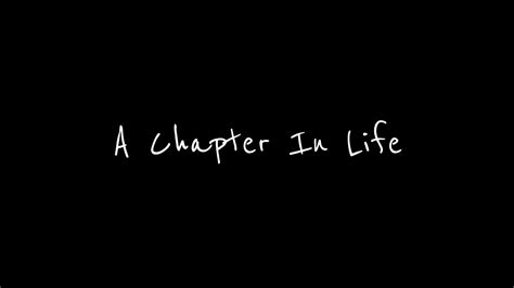 A Chapter In Life Trailer Youtube