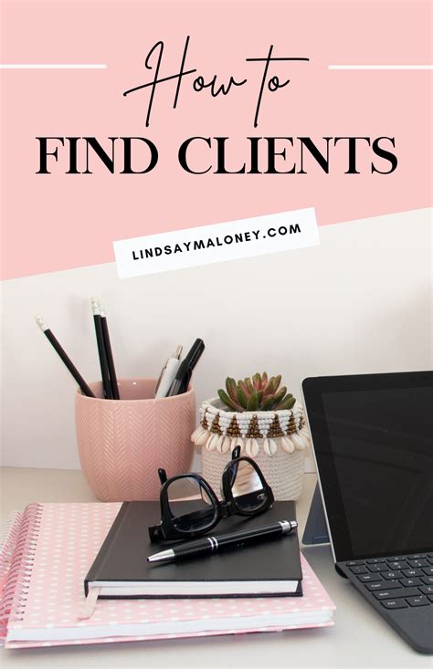 How To Find Clients — Lindsay Maloney