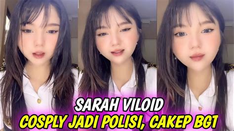 Sarah Viloid Cosplay Jadi Polisi Cakep Bgt Youtube