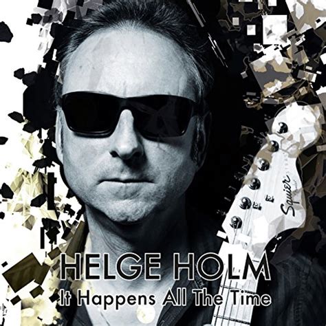 Jp It Happens All The Time Helge Holm デジタルミュージック