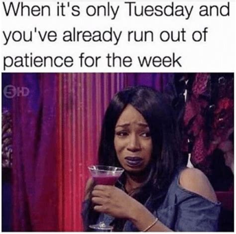25 Best Tuesday Memes And Images To Brighten Your Week Its Only Tuesday Work Memes Memes
