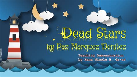 Elements Of The Short Story Dead Stars Paz Marquez Benitez Teaching