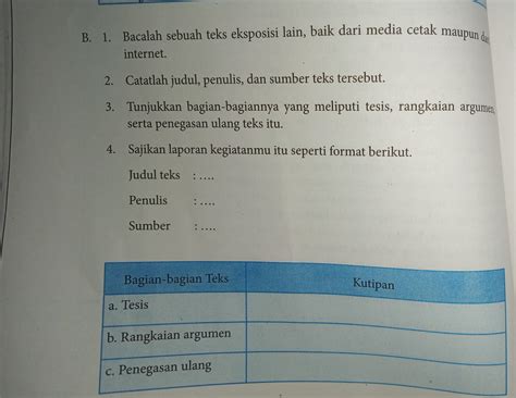 B Bacalah Sebuah Teks Eksposisi Lain Baik Dari Media Cetak Maupun