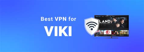 Best Viki Vpn Services Unblock Viki Anywhere Cybernews