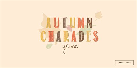 Autumn Charades Game Imom