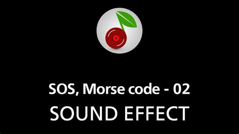 🎧 Sos Morse Code 02 Sound Effect Youtube