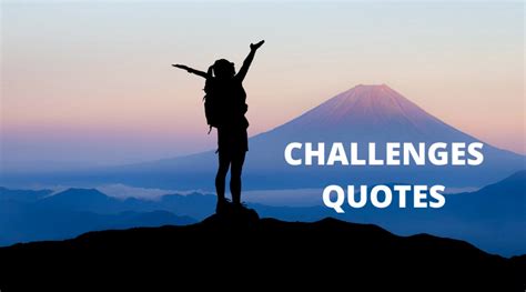 65 Best Challenges Quotes On Success In Life Overallmotivation