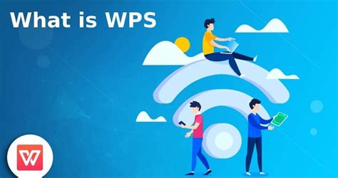 What Is Wps And How Does Wps Button Work Seventech
