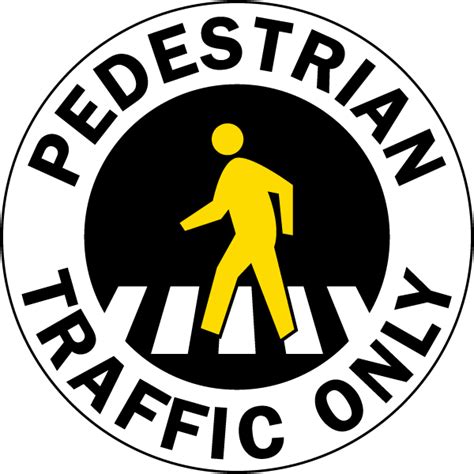 Pedestrian Traffic Only Floor Sign Get 10 Off Now