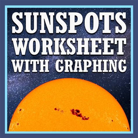 Sun Worksheet Sunspots And The Solar Cycle Flying Colors Science