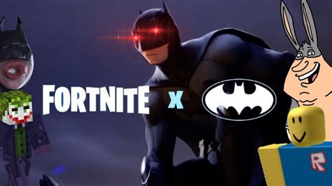 All Fortnite X Batman Dank Meme Trailers Funny Youtube