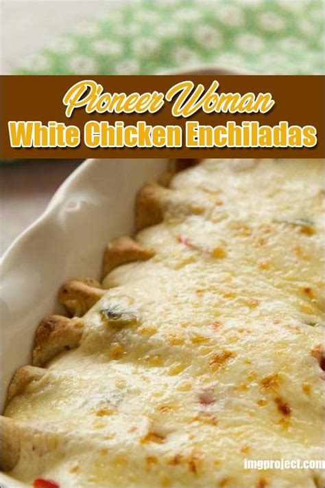 Pour chicken broth into the pan. Pioneer Woman White Chicken Enchiladas in 2020 | Pioneer ...