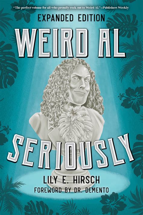 Weird Al Seriously 9781538163504 Bookshelfca