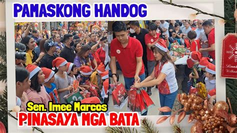 Senadora Pinasaya Mga Batang Pasay Tatak Marcos Sa Araw Ng Pasko Youtube