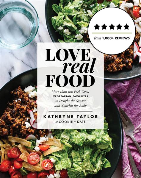 Love Real Food Cookbook Cookie And Kate