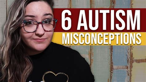 6 Common Misconceptions About Autism Youtube