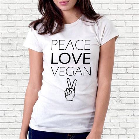 peace love vegan vegan t shirt for women vegant vegantshirt vegan shirt t shirts for