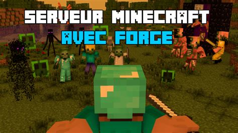 Comment Créer Un Serveur Minecraft Avec Des Mods Minecraft France