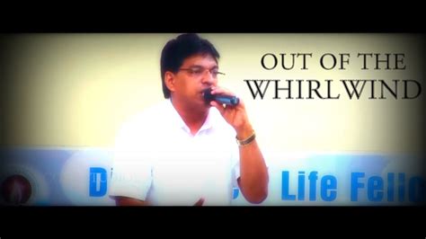 Out Of The Whirlwind Pastor Biju C X Youtube