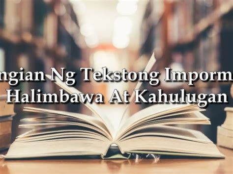 Ano Ang Halimbawa Ng Tekstong Pang Impormasyon Pang Katawan