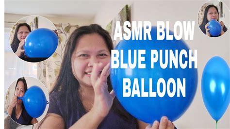 Asmr Blow By Mouth Blue Punch Balloon Play It Punch It Tap It And Rub It Youtube