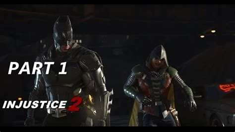 Injustice 2 Story Mode Gameplay Walkthrough Part 1 Batman Youtube