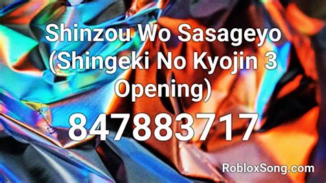 Shinzou Wo Sasageyo Shingeki No Kyojin 3 Opening Roblox Id Roblox