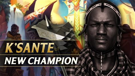 Ksante New Tank Champion Abilities Speculations Release Date Skins