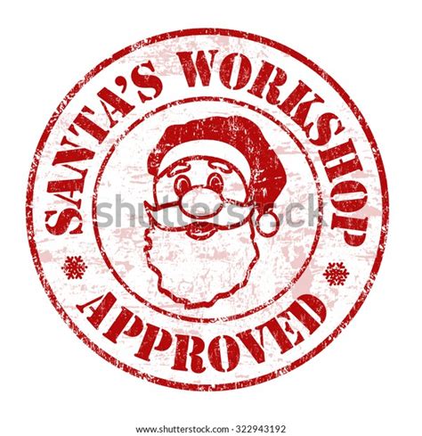 Santas Workshop Approved Grunge Rubber Stamp Stock Vector Royalty Free