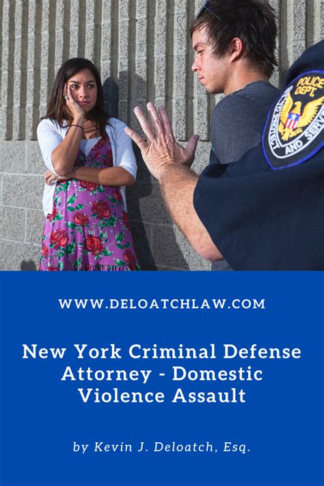New York Criminal Defense Attorney Domestic Violence Assault New