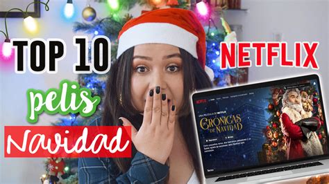 10 PelÍculas De Navidad En Netflix Que Tienes Que Ver La Princesa Glam