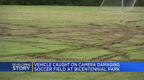 Vehicle Caught On Camera Damaging Soccer Field At Bicentennial Park