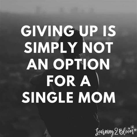 Strong Single Mom Quotes Quotes The Day