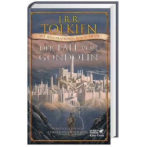 Der Fall Von Gondolin Buch Von Jrr Tolkien Versandkostenfrei Bestellen