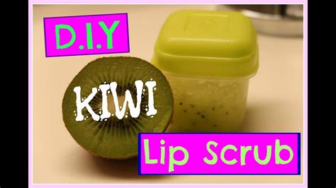 💋 My Diy Kiwi Lip Scrub Tipid Kiskis Labi 🇸🇪 Youtube