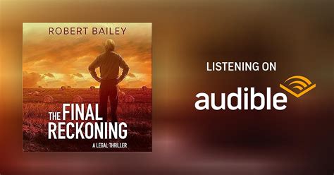 the final reckoning by robert bailey audiobook