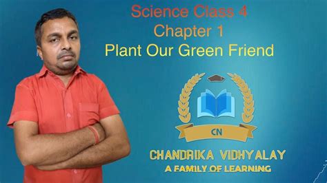 Science Class 4 Chapter 1 Plant Our Green Friend English Medium