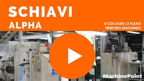 Schiavi Alpha 8 Colours Ci Flexo Printing Machines Schiavi Machines