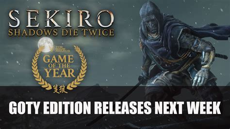 Check spelling or type a new query. Sekiro Game of The Year Edition Trailer Plus New Update Launches Next Week | Fextralife