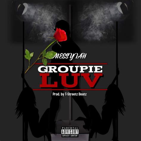 Groupie Luv Single By Messyiah Spotify