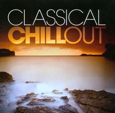 Classical Chillout Various Artists Cd Album Muziek