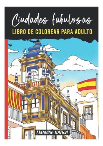 Ciudades Fabulosas Libro Para Colorear Para Adultos Il Cuotas