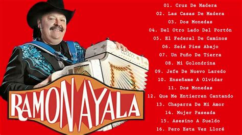 Ramon Ayala Mix Exitos Sus Mejores Canciones Mix Para Pistear 2021 Borrachos Y Adoloridos