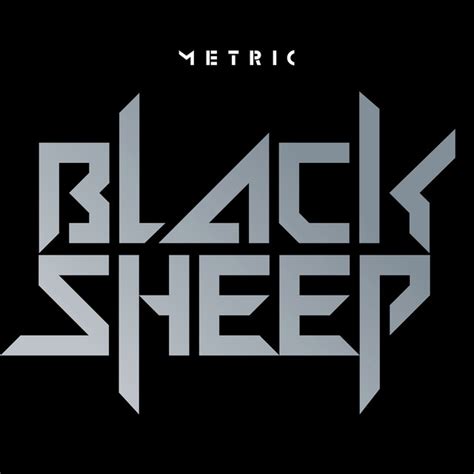 Black Sheep Song And Lyrics By Metric Spotify
